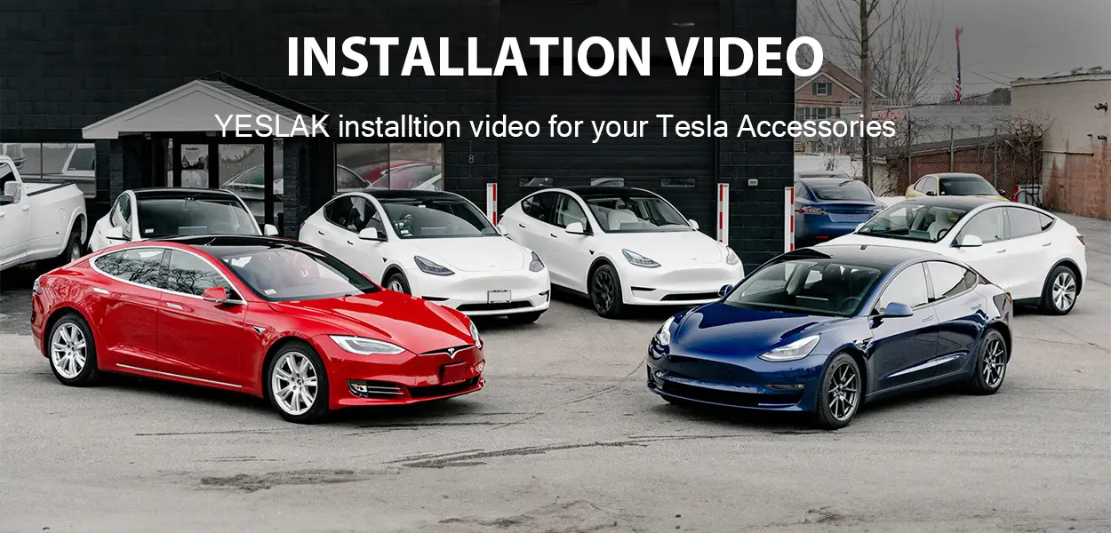 Yeslak Installation Video for your Tesla Accessories